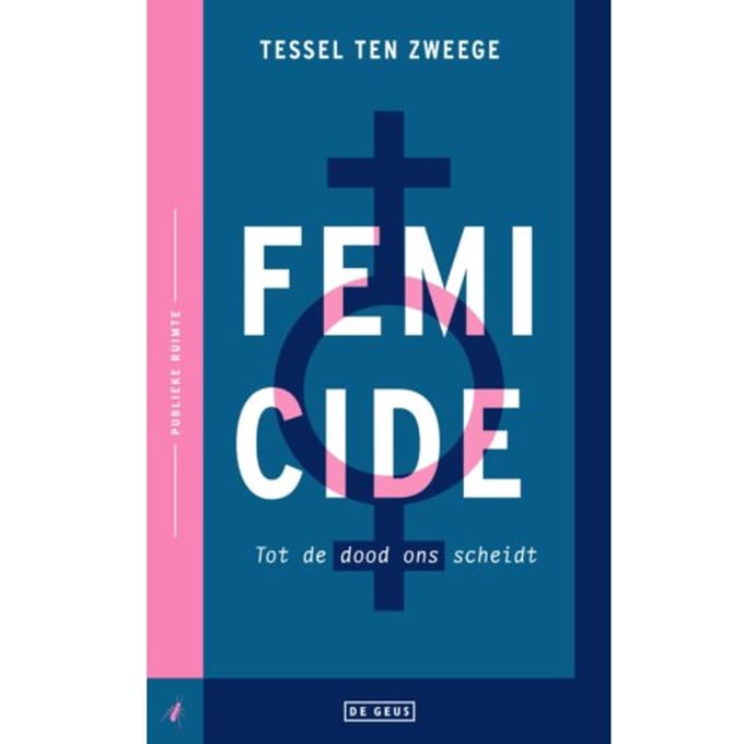 Femicide - Tessel ten Zweege