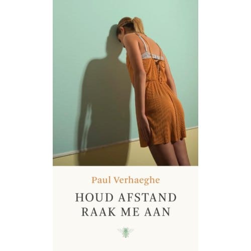 Houd Afstand, Raak Me Aan - Paul Verhaeghe