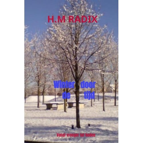 Winter Door De Tijd - H.M Radix