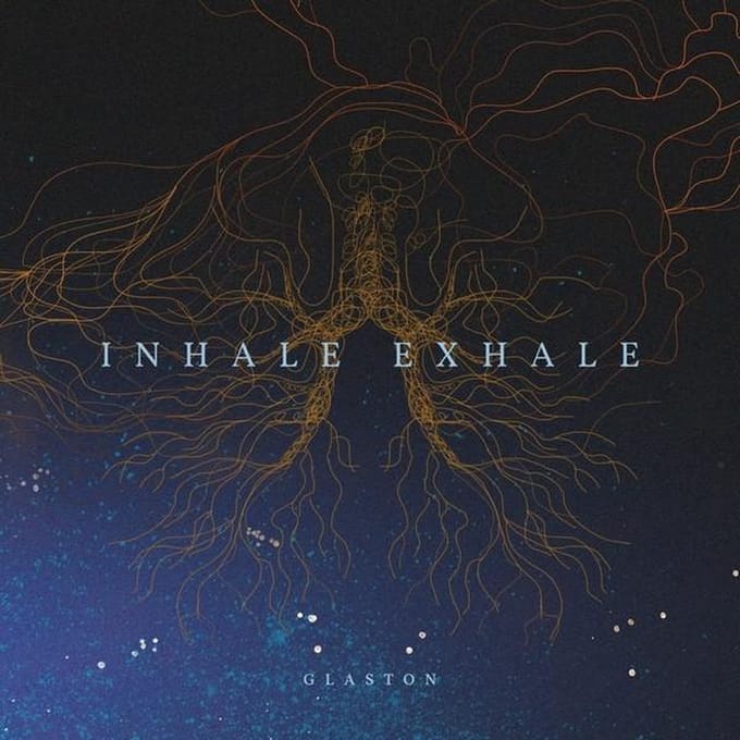 Glaston - Inhale Exhale