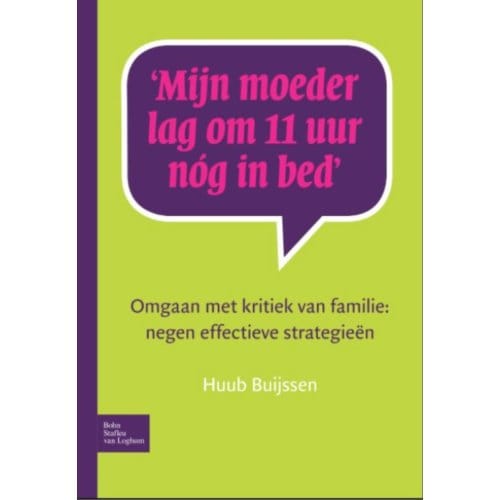 Mijn Moeder Lag Om 11 Uur Nog In Bed - Huub Buijssen