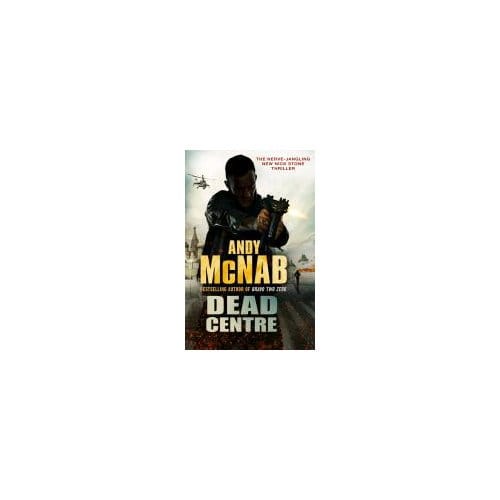 Dead Centre - Andy McNab