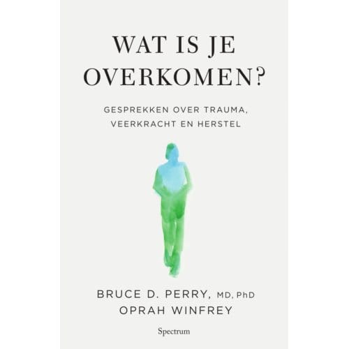 Wat Is Je Overkomen? - Oprah Winfrey