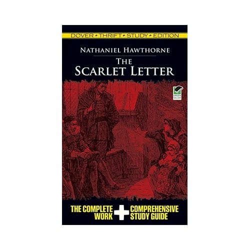 The Scarlet Letter Thrift Study Edition - Nathaniel Hawthorne