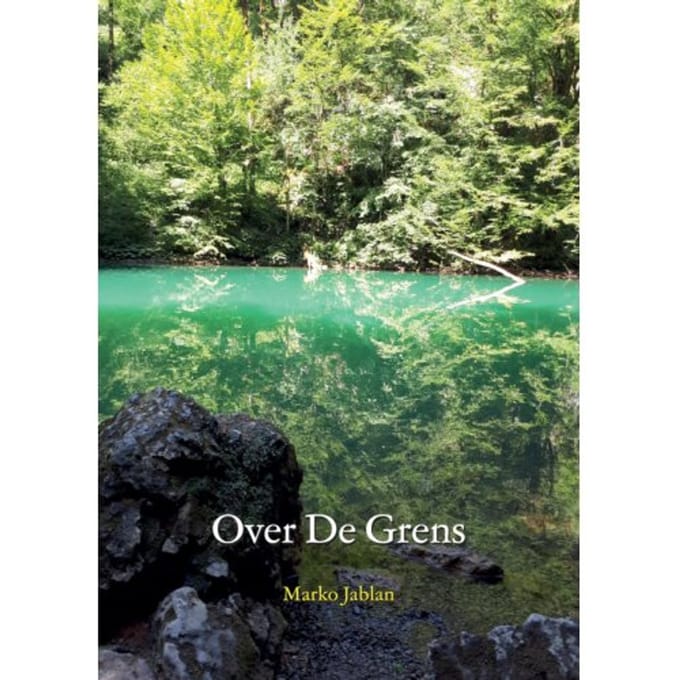 Over De Grens - Marko Jablan