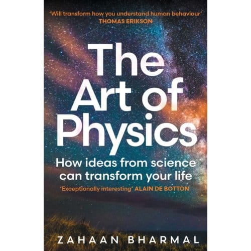 The Art Of Physics - Zahaan Bharmal