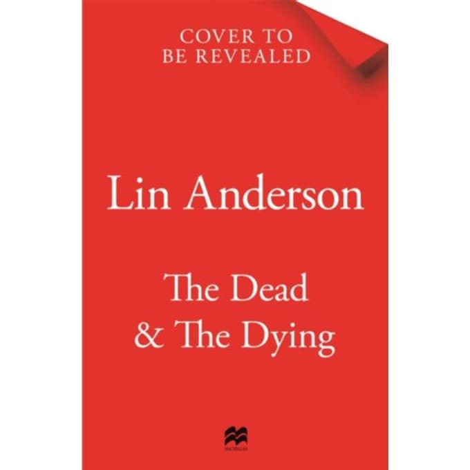 The Dead And The Dying - Rhona Macleod - Lin Anderson