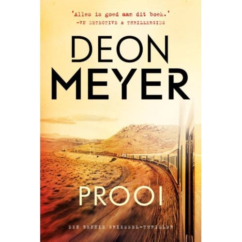 Prooi - Bennie Griessel - Deon Meyer