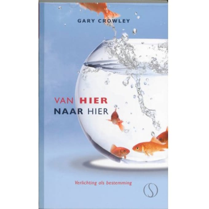 Van Hier Naar Hier - Gary Crowley