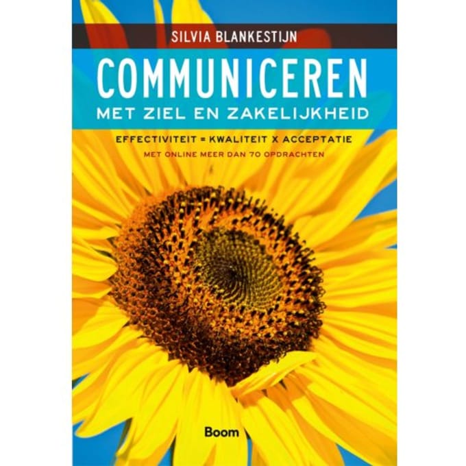 Communiceren Met Ziel En Zakelijkheid - Silvia Blankestijn