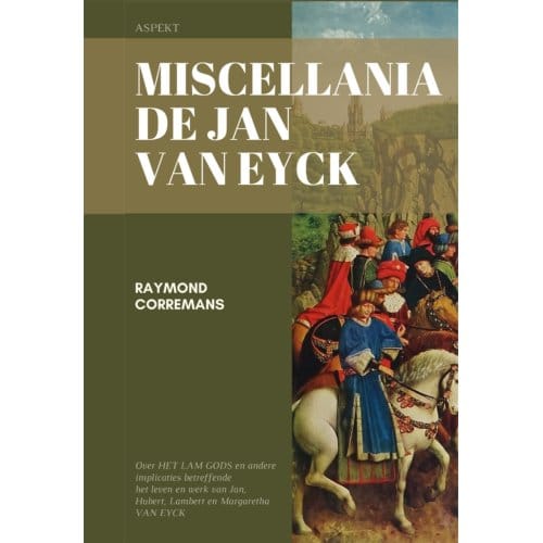 Miscellania De Jan Van Eyck - Raymond Corremans