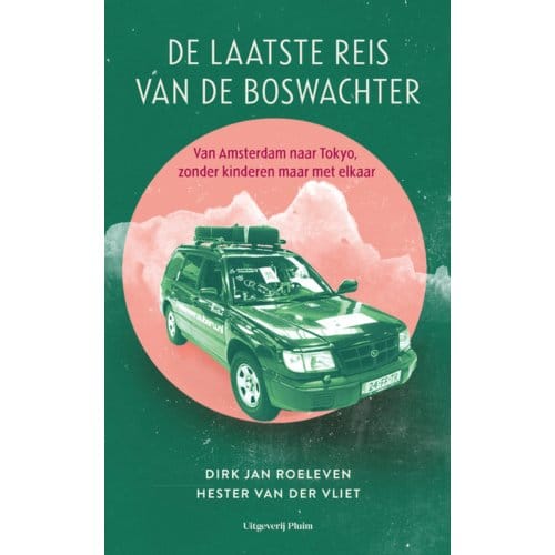 De Laatste Reis Van De Boswachter - Dirk Jan Roeleven