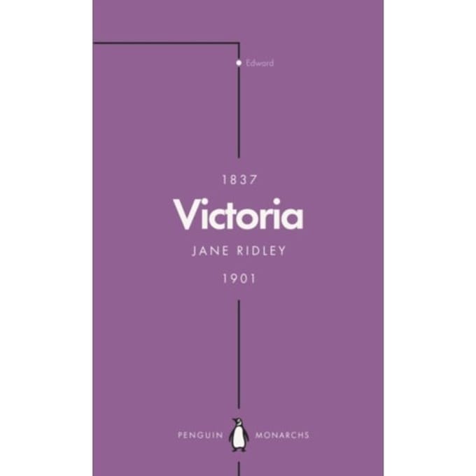 Victoria (Penguin Monarchs) - Penguin Monarchs - Jane Ridley