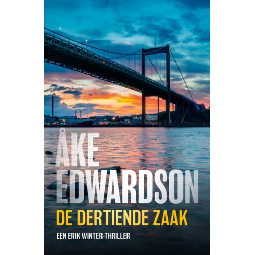De Dertiende Zaak - Erik Winter - Åke Edwardson