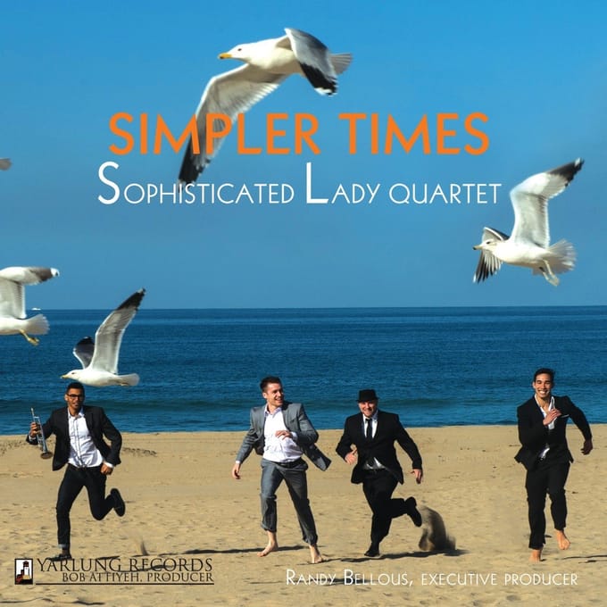 Sophisticated Lady Jazz Quartet - Simpler Times (CD)