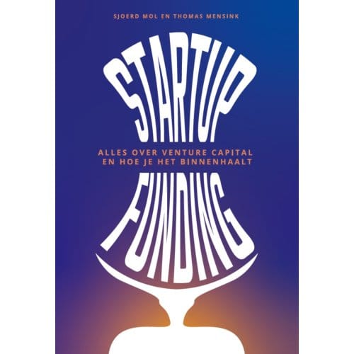 Startup Funding - Sjoerd Mol