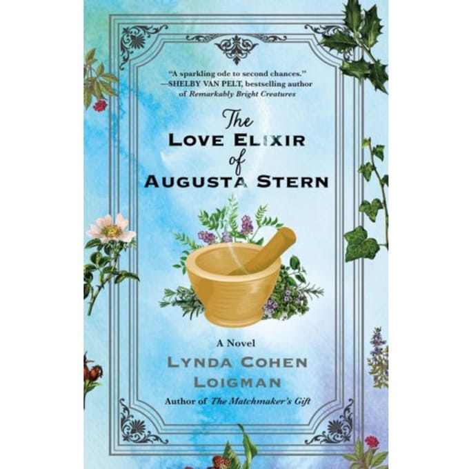 The Love Elixir Of Augusta Stern - St. Martin's Griffin - Lynda Cohen Loigman