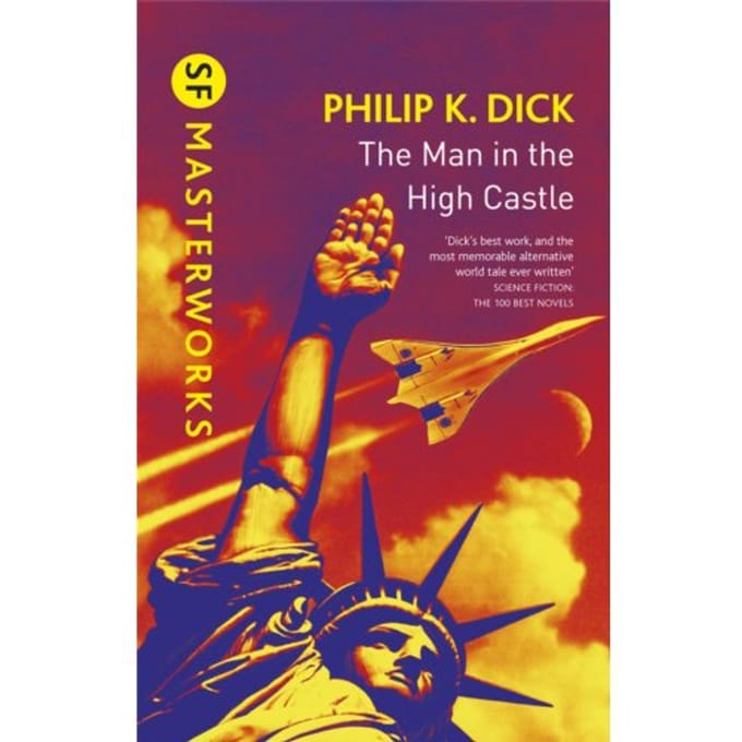 The Man In The High Castle by Philip K Dick Hardback Boek 9781473223479