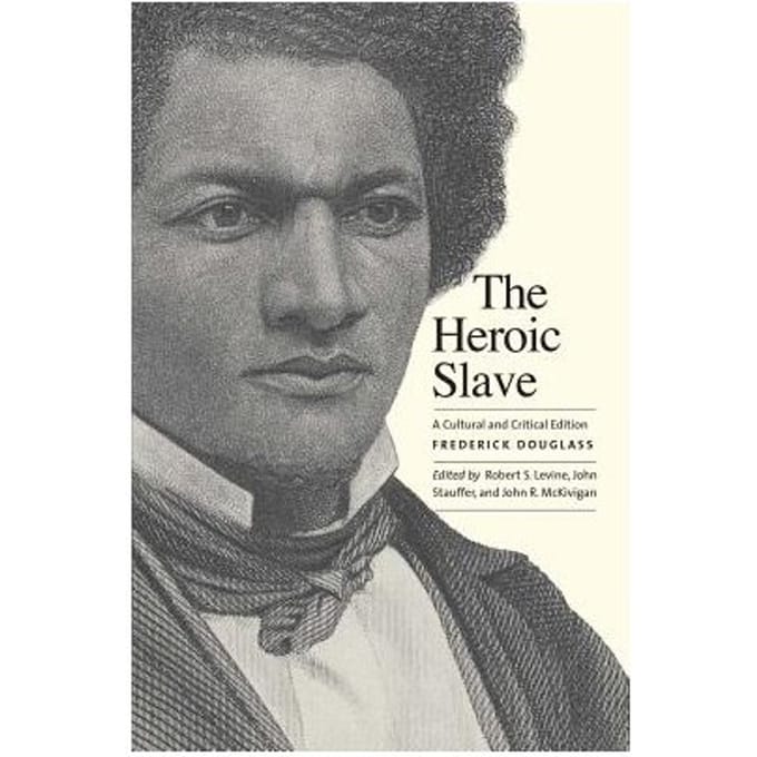 The Heroic Slave - Frederick Douglass