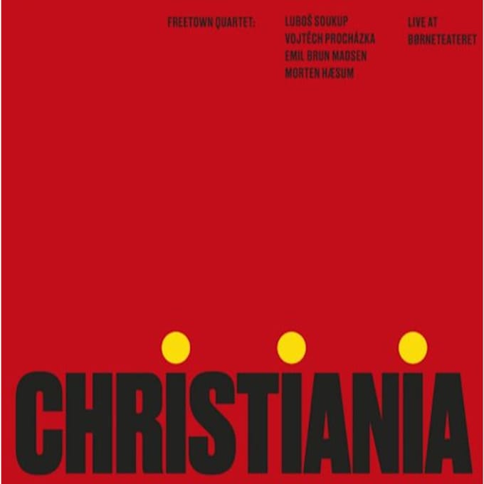 Freetown Quartet - Christiania - Live at Børneteateret (LP)
