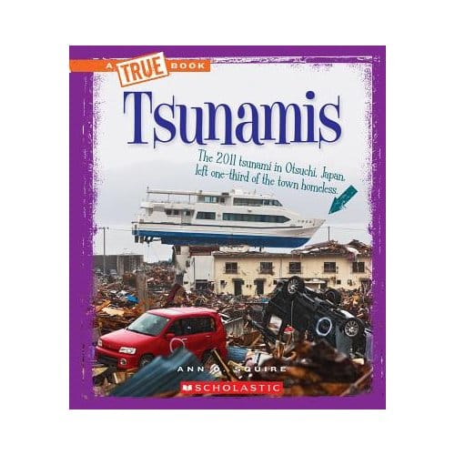 Tsunamis (A True Book: Extreme Earth) - Ann O. Squire
