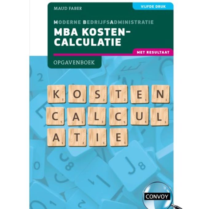 Mba Kostencalculatie Met Resultaat - S.M. Faber