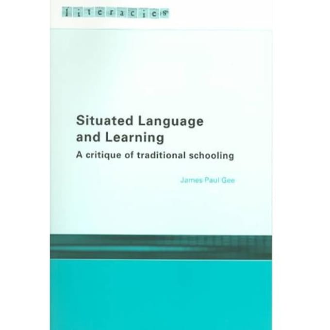 Situated Language And Learning - James Paul Gee
