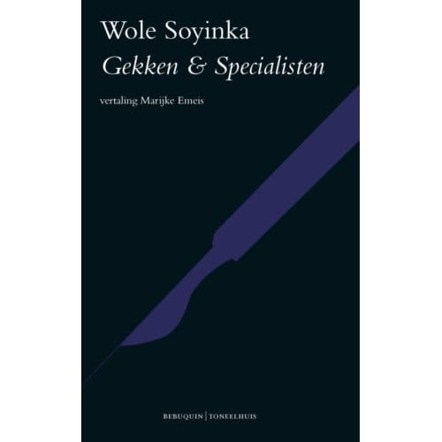 Gekken & Specialisten - Wole Soyinka