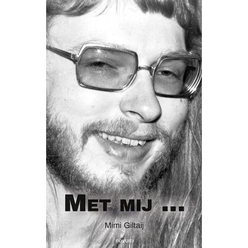 Met Mij ... - Mimi Giltaij