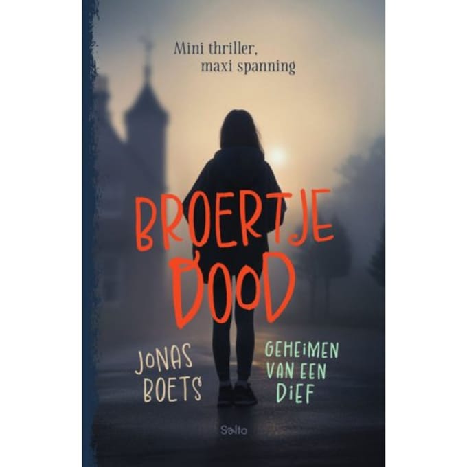 Geheimen Van Een Dief: Broertje Dood - Jonas Boets