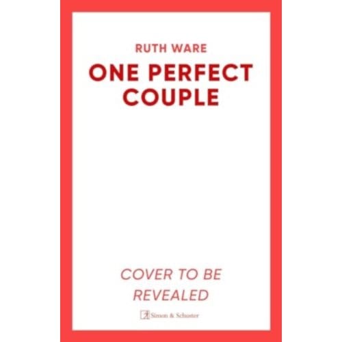 One Perfect Couple - Ruth Ware