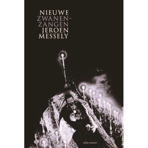 Nieuwe Zwanenzangen - Jeroen Messely