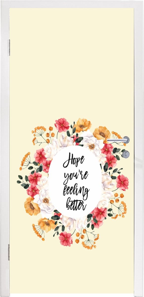 Deursticker Get well soon - Quotes - Bloem - Hope - 75x205 cm - Deurposter