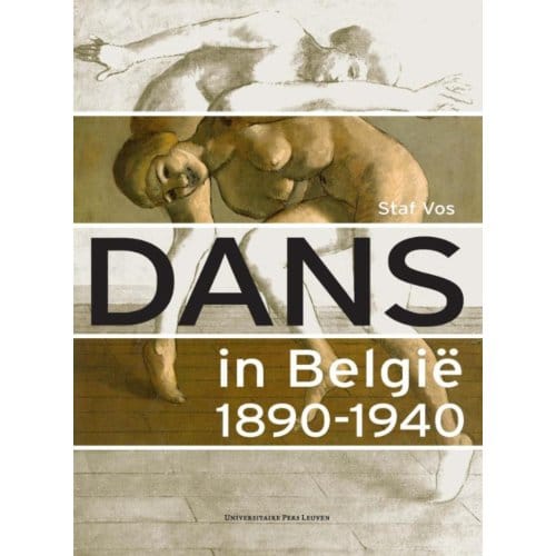 Dans In Belgie 1890-1940 - Staf Vos