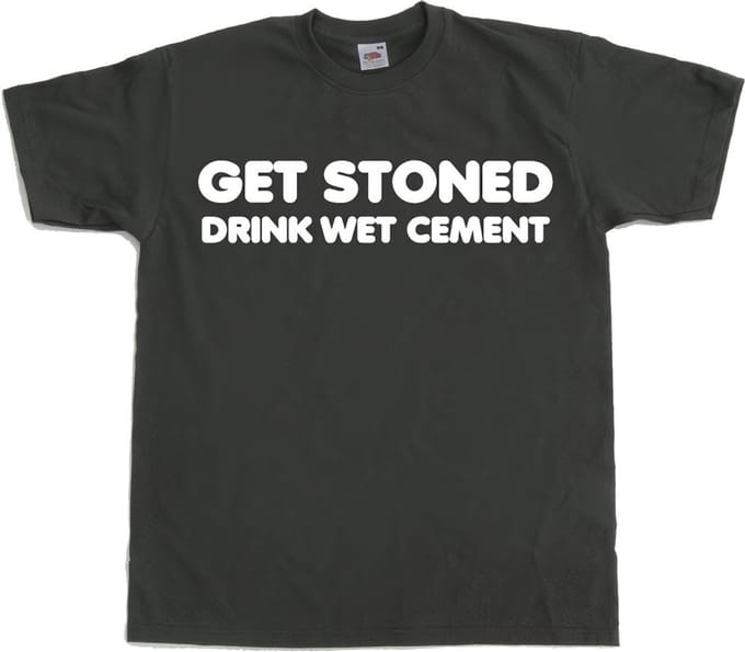 Hybris Get Stoned, Drink Wet Cement! Donkergrijs