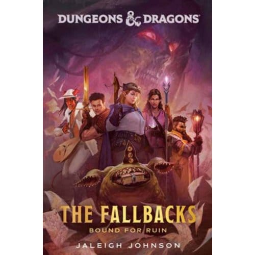 Dungeons & Dragons: The Fallbacks - Dungeons & Dragons - Jaleigh Johnson