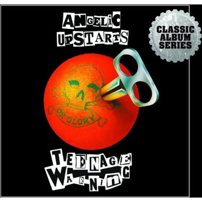 Teenage Warning - Angelic Upstarts