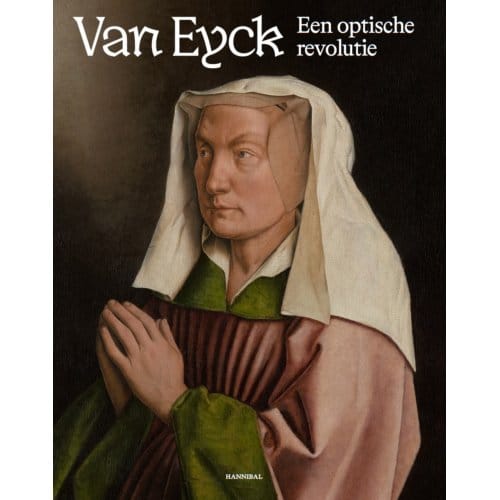 Van Eyck Een Optische Revolutie - Catherine Verleysen