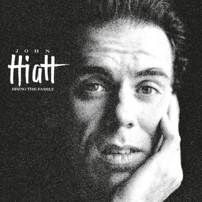 Bring The Family - John Hiatt