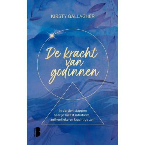 De Kracht Van Godinnen - Kirsty Gallagher