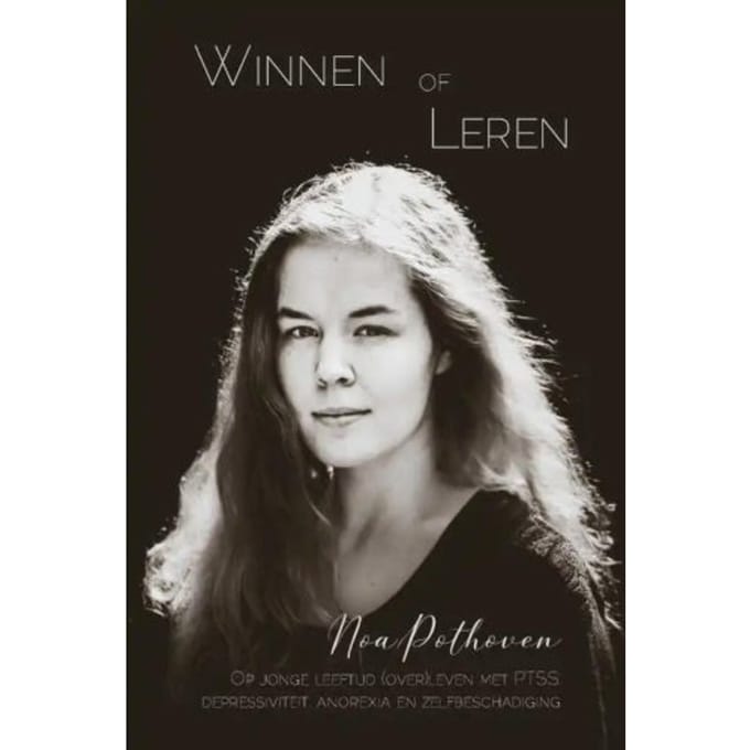 Winnen Of Leren - Noa Pothoven