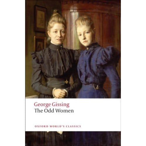 The Odd Women - Oxford World's Classics - George Gissing