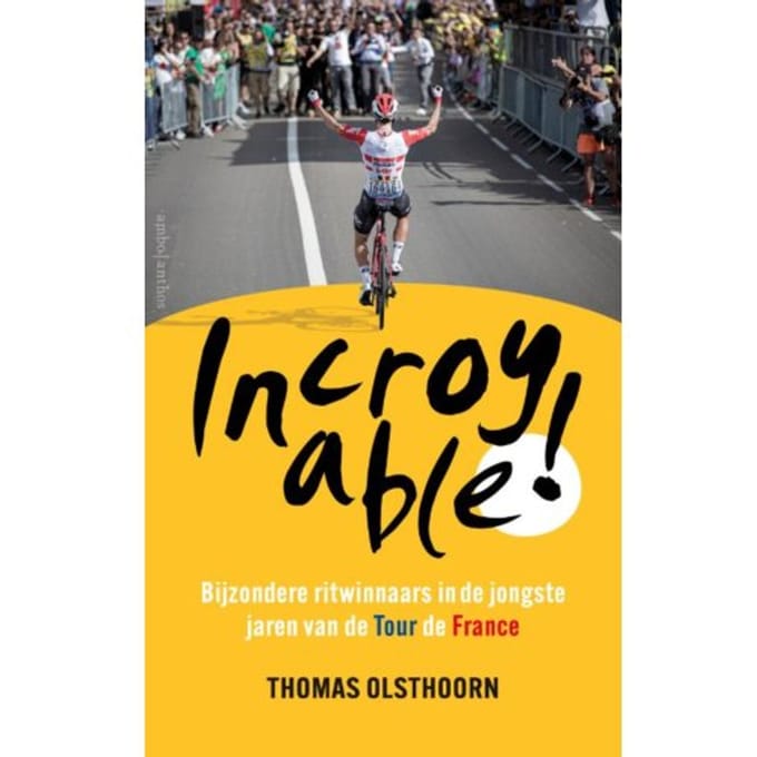 Incroyable! - Thomas Olsthoorn