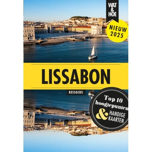 Lissabon - Wat & Hoe Reisgids - Wat & Hoe reisgids