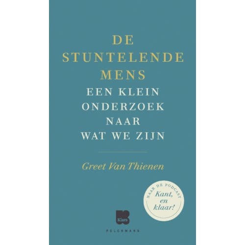 De Stuntelende Mens - Greet Van Thienen