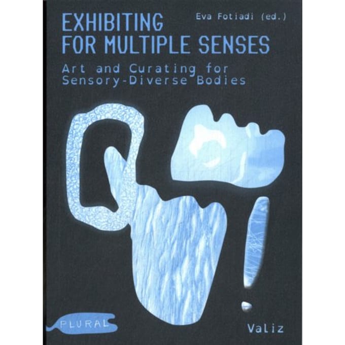 Exhibiting For Multiple Senses - Plural - Eva Fotiadi
