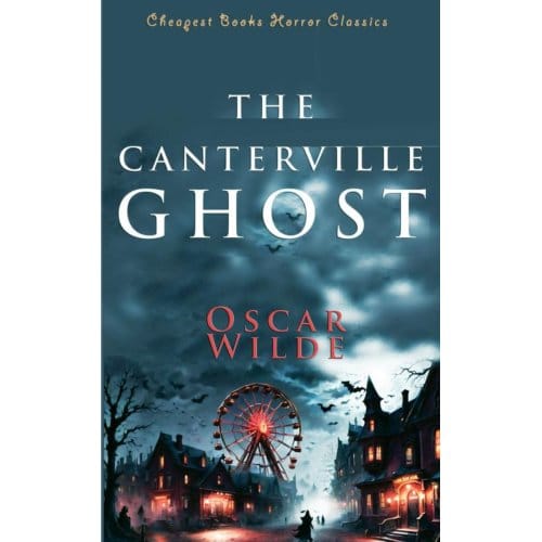 The Canterville Ghost - Oscar Wilde