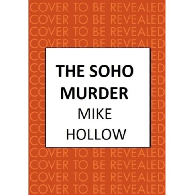 The Soho Murder - Blitz Detective - Hollow, Mike