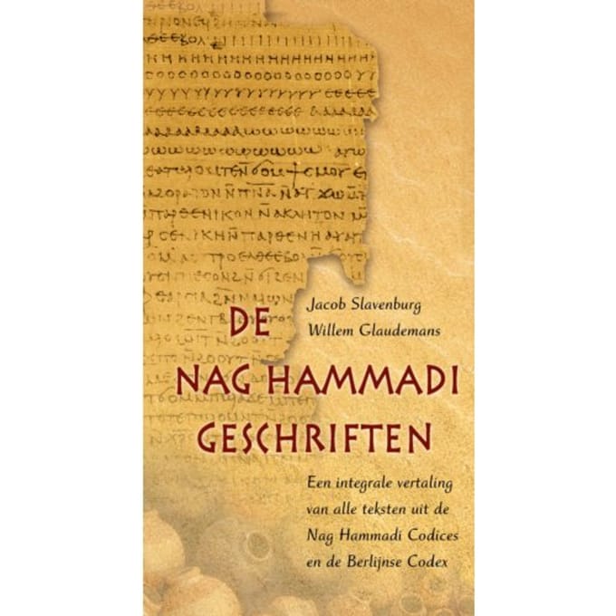 De Nag Hammadi-Geschriften - Jacob Slavenburg