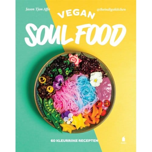 Vegan Soul Food - Jason Tjon Affo